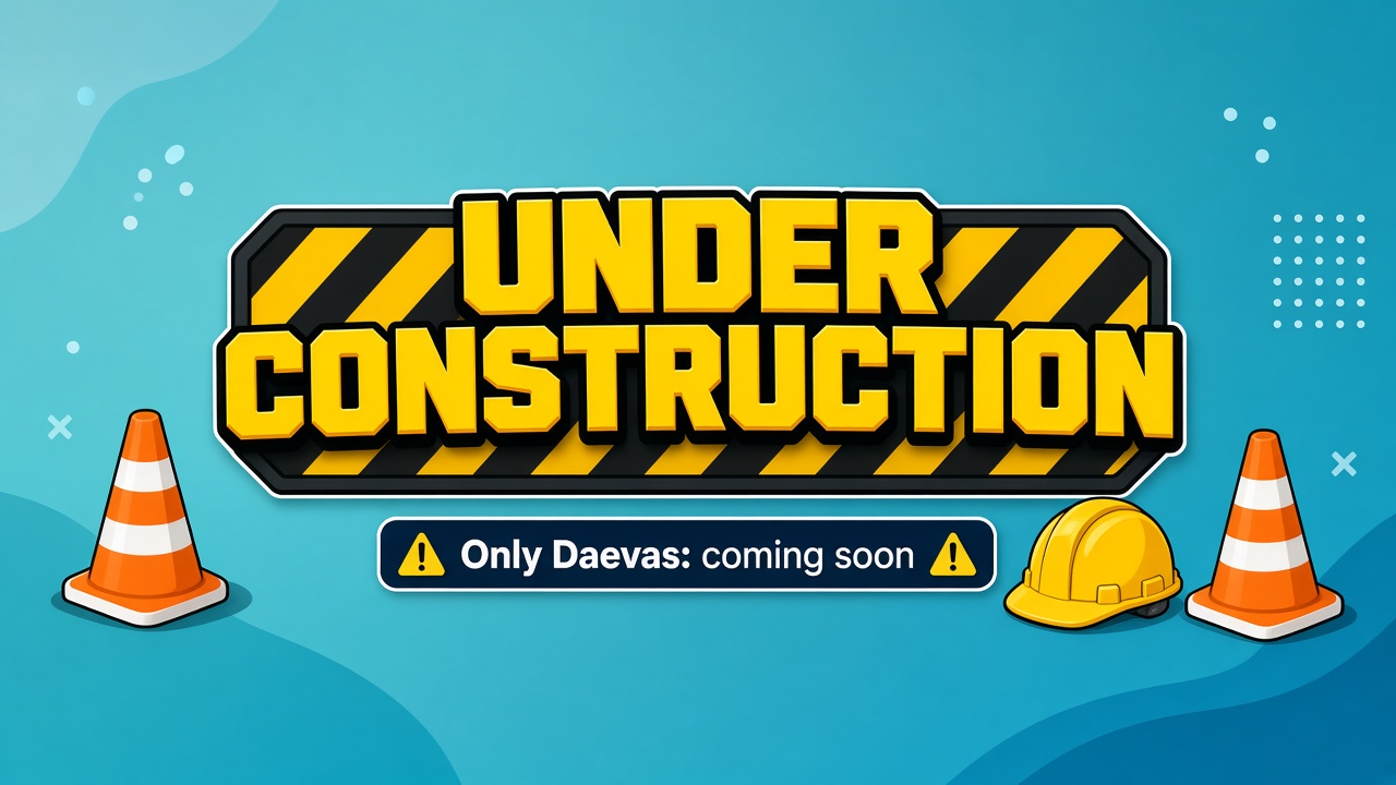Under construction: Only Daevas coming soon